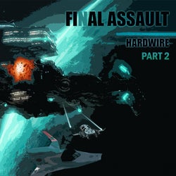 Final Assault, Pt. 2