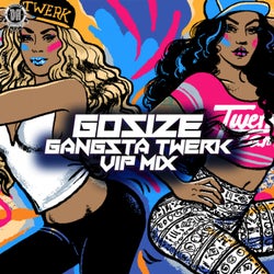Gangsta Twerk