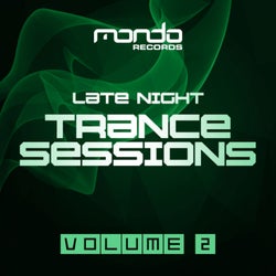 Late Night Trance Sessions, Vol. 2
