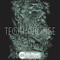 Best Of Tech House Dmr 5 Years