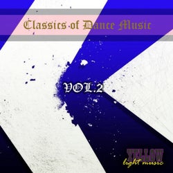 Classics of Dance Music, Vol. 2