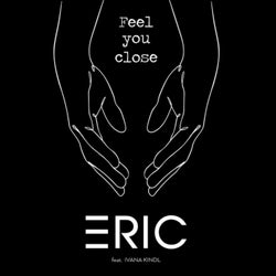 Feel You Close