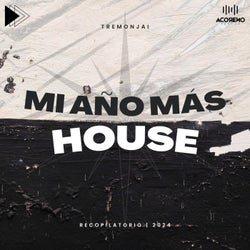 Mi Año Más House