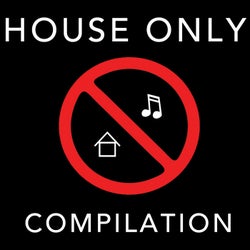 House Only Compilation