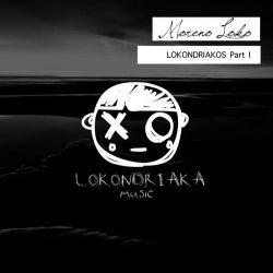 Moreno Loko Present: Lokondriakos Part. I