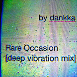 Rare Occasion [deep vibration mix]