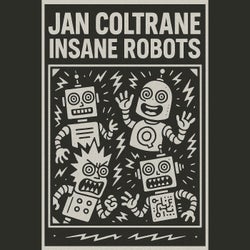 Insane Robots
