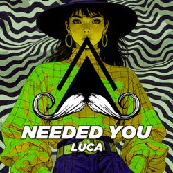 Needed You