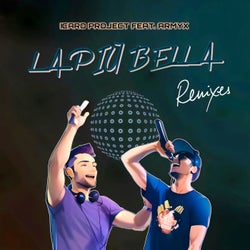 La Piu Bella (Remixes) (feat. Armyx)