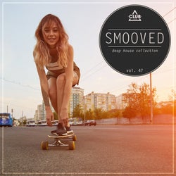 Smooved - Deep House Collection Vol. 47