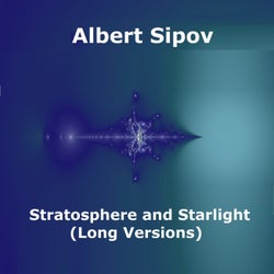 Stratosphere and Starlight (Long Versions)