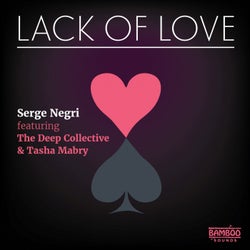 Lack of Love (feat. The Deep Collective, Tasha Mabry)