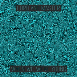 When We Were Young