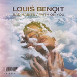 Bad Habits / Faith On You