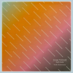 Full Circle - 10 Year Anniversary