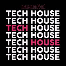 Essential Tech House