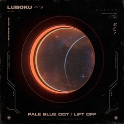 Pale Blue Dot / Lift Off