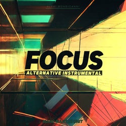 Focus (Alternative Instrumental Mix)