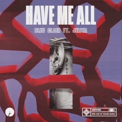 Have Me All (feat. Jelita)