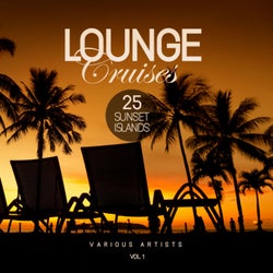 Lounge Cruises, Vol. 1 (25 Sunset Islands)