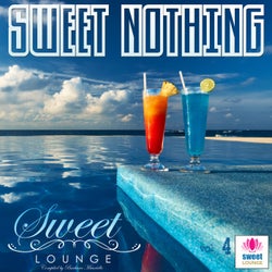 The Sweet Lounge, Vol. 4: Sweet Nothing