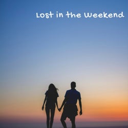 Lost In The Weekend