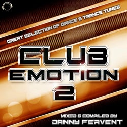 Club Emotion Vol. 2 - Great Selection of Hands up & Trance Tunes