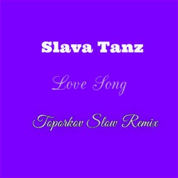 Love Song (Toporkov Slow Remix)
