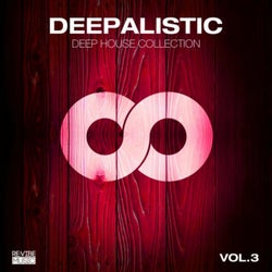 Deepalistic - Deep House Collection, Vol. 3