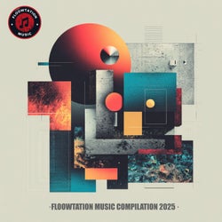 Floowtation Music Compilation 2025