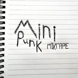 Mini Punk Mixtape