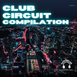 Club Circuit Compilation