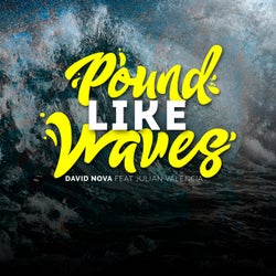 Pound Like Waves