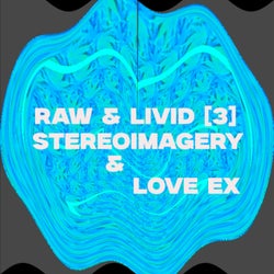 Raw & Livid [3]
