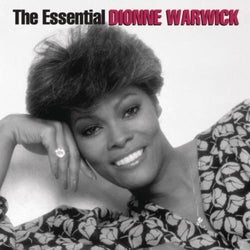 The Essential Dionne Warwick