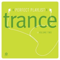 Perfect Playlist Trance Vol. 2