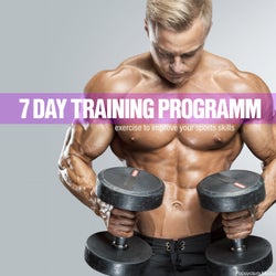 7 Day Training Programm Exercise to Improve Your Sports Skills