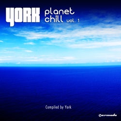 Planet Chill, Vol. 1 - Compiled by York