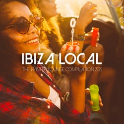 Ibiza Local the Winter Lounge Compilation 2015