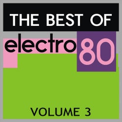 The Best Of Electro 80 (Volume 3)