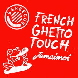 Frenchghettotouch