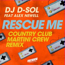Rescue Me (feat. Alex Newell) [Country Club Martini Crew Extended Remix]