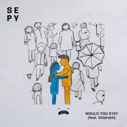 Would You Stay