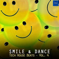 Smile & Dance Tech House Beats, Vol. 4
