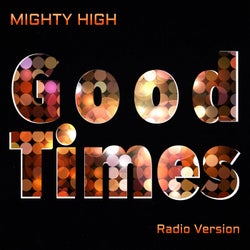 Good Times - Single - Radio Version