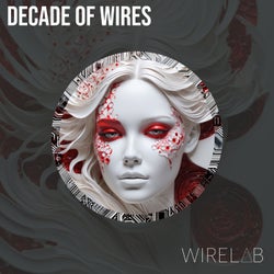 Decade of Wires