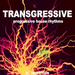Transgressive (Progressive House Rhythms)
