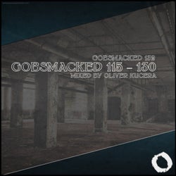 Gobsmacked 115 - 130 Mixed by Oliver Kucera