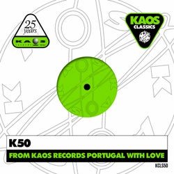 K50 From Kaos Records Portugal With Love