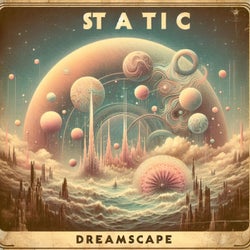 Static Dreamscape